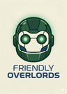 Friendly Overlords